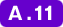 A.11
